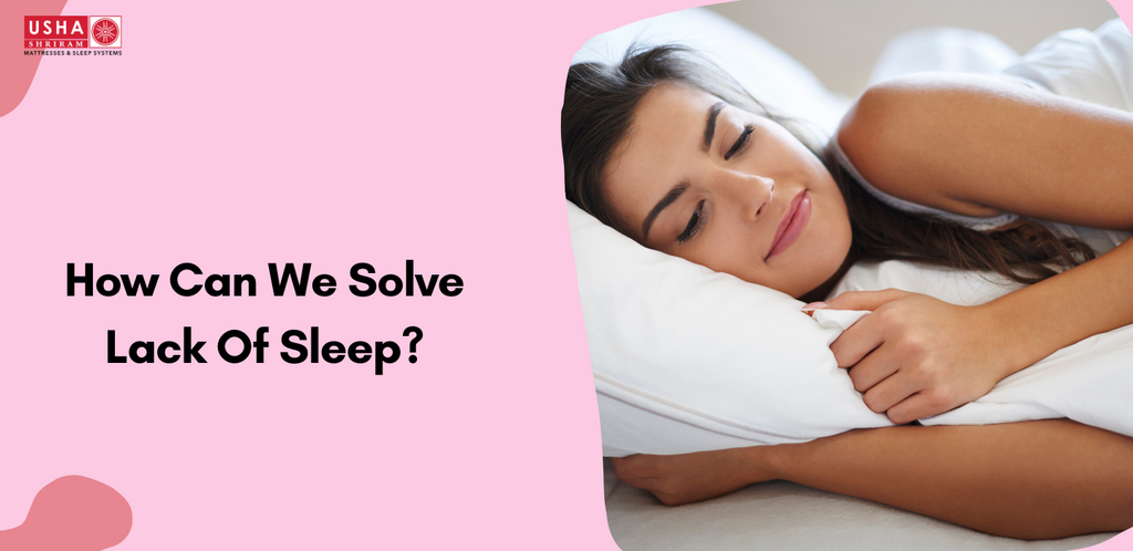 How Can We Solve Lack Of Sleep?