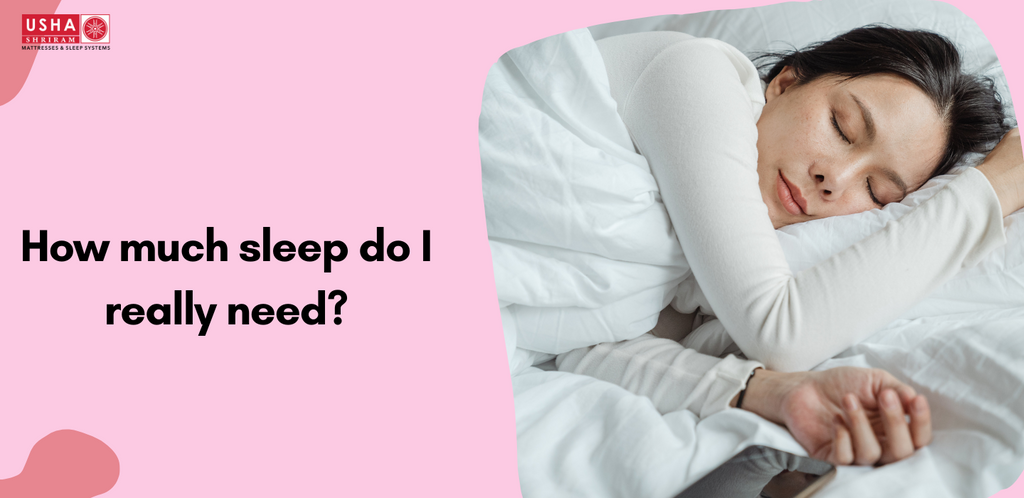 How much sleep do I really need?